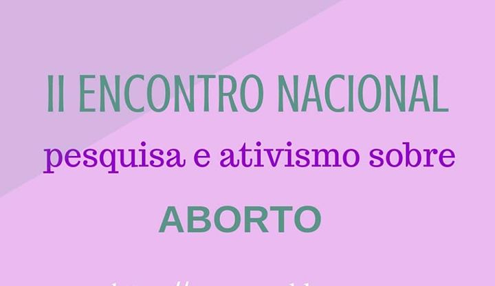 Leia mais sobre o artigo II Encontro Nacional de Pesquisa e Ativismo sobre Aborto acontece nos dias 27 e 28 de setembro em Belo Horizonte