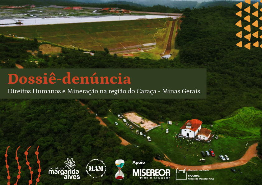 Leia mais sobre o artigo Dossiê-denúncia “Direitos Humanos e Mineração na região do Caraça – Minas Gerais”